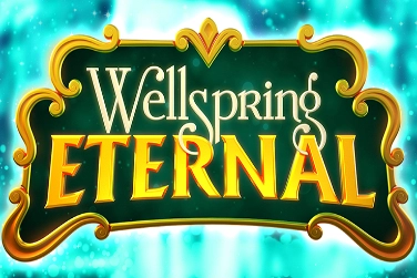 Wellspring Eternal pokie
