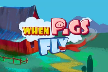 When Pigs Fly pokie
