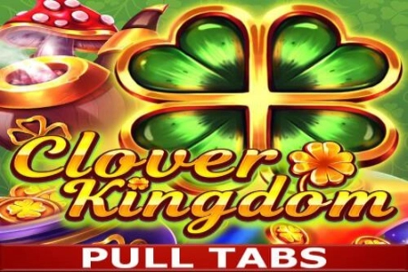 Clover Kingdom Pull Tabs pokie