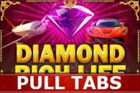 Diamond Rich Life Pull Tabs pokie