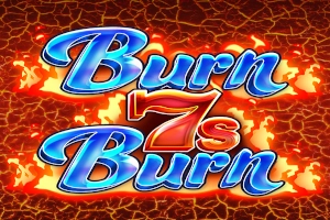 Burn 7s Burn pokie