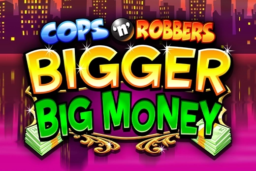 Cops 'n' Robbers Bigger Big Money pokie