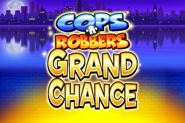Cops 'n' Robbers Grand Chance pokie