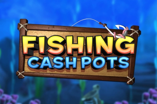 Fishing Cash Pots at Here2Win Casino