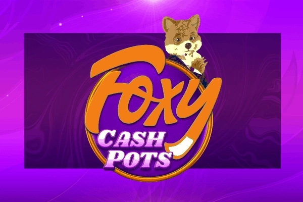 Foxy Cash Pots pokie