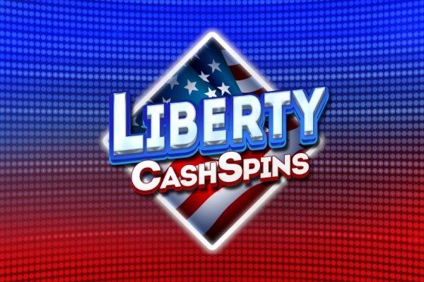 Liberty Cash Spins pokie