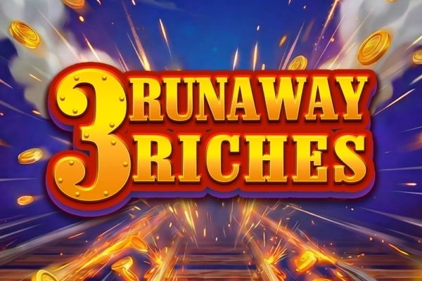 3 Runaway Riches pokie