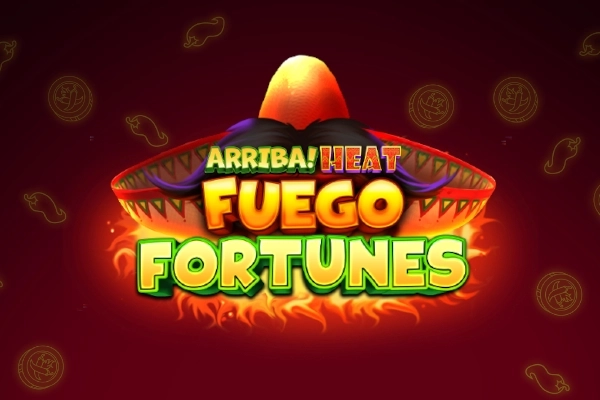 Arriba Heat Fuego Fortunes pokie