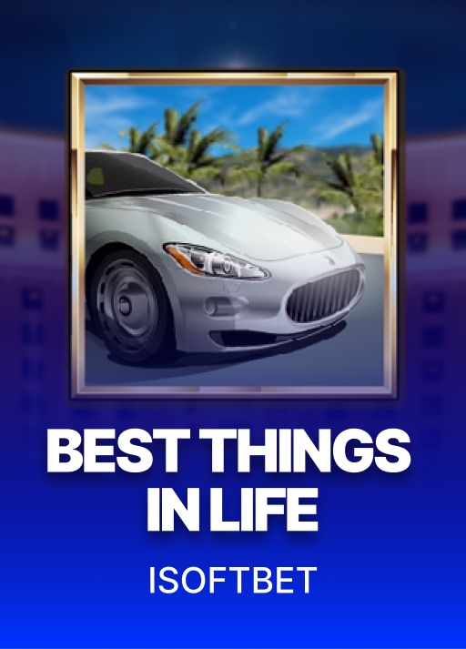 Best Things In Life pokie