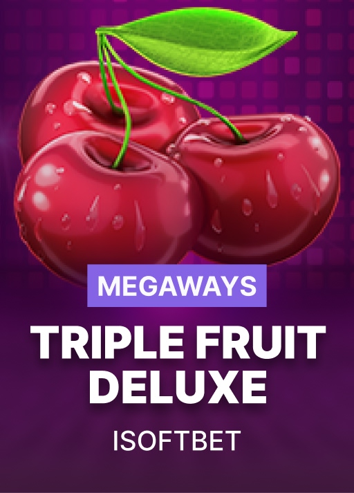 Triple Fruit Deluxe Megaways pokie