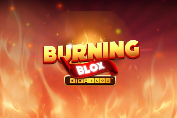 Burning Blox Gigablox pokie