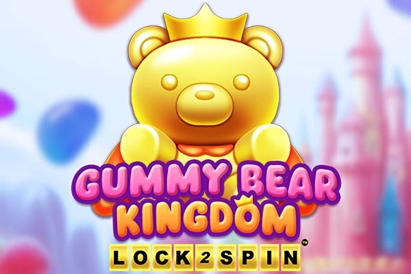 Gummy Bear Kingdom Lock 2 Spin pokie
