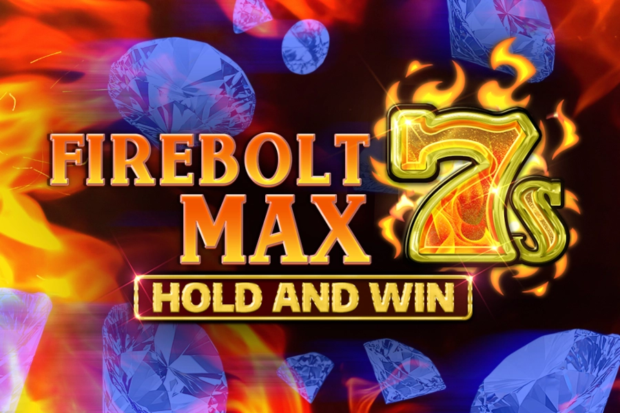Firebolt Max 7s Hold and Win pokie