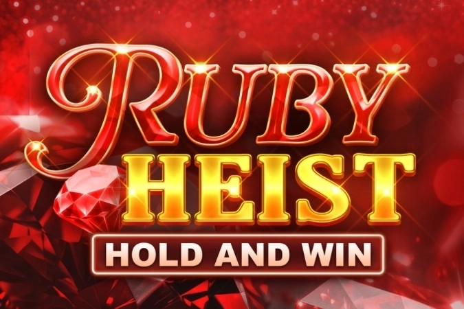 Ruby Heist Hold and Win pokie