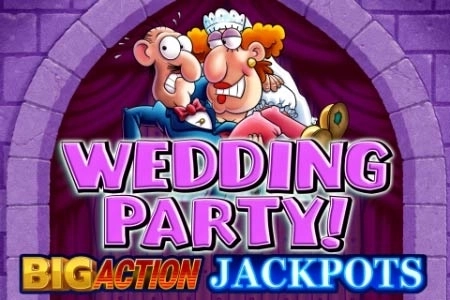 Wedding Party Big Action Jackpots pokie