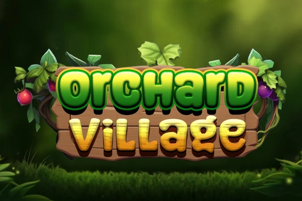 Orchard Village at Here2Win Casino