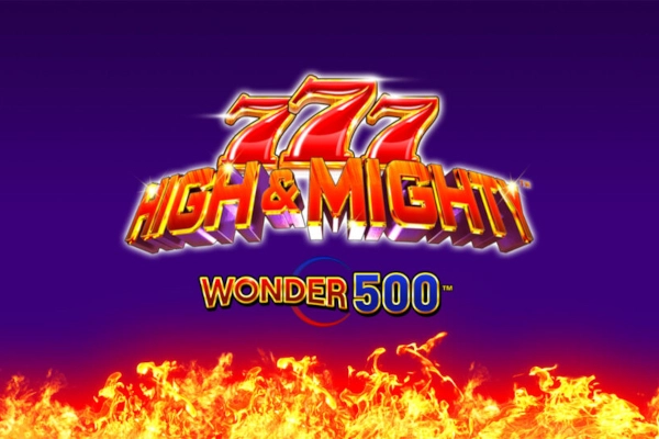 777 High & Mighty Wonder 500 pokie