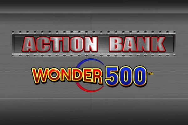 Action Bank Wonder 500 at Here2Win Casino