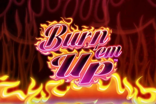 Burn 'em Up pokie