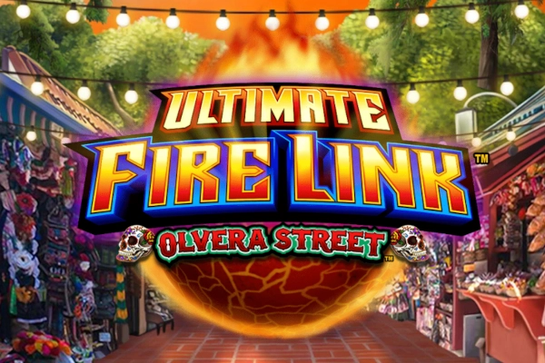 Ultimate Fire Link Olvera Street pokie