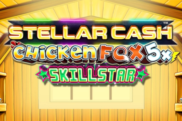 Stellar Cash Chicken Fox 5x Skillstar pokie