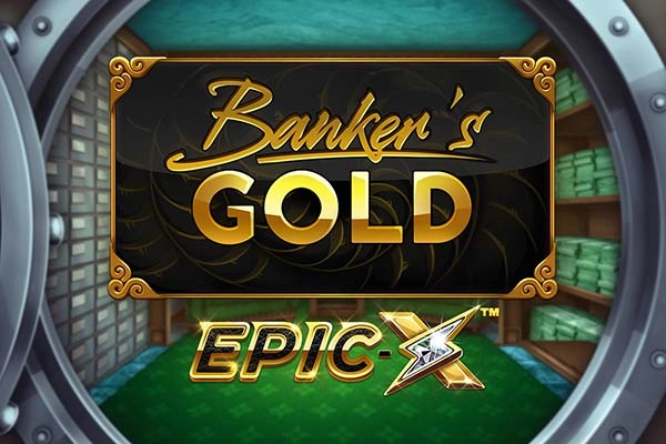 Banker's Gold Epic X pokie
