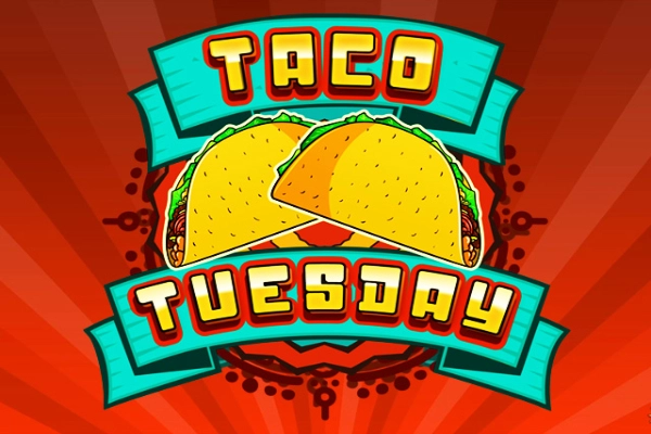 Taco Tuesday at Here2Win Casino