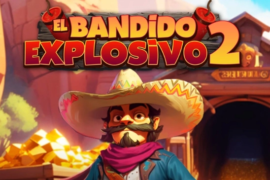 El Bandido Explosivo 2 pokie