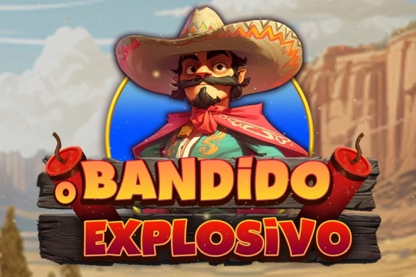 O Bandido Explosivo pokie