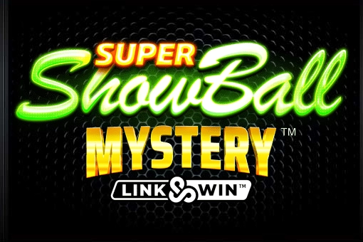 Super Showball Mystery™ Link&Win™ pokie