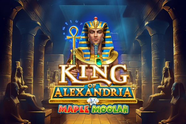 King of Alexandria Maple Moolah
