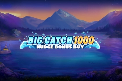 Big Catch 1000 Nudge Bonus Buy pokie
