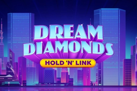 Dream Diamonds: Hold 'N' Link pokie