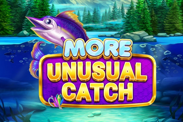 More Unusual Catch pokie