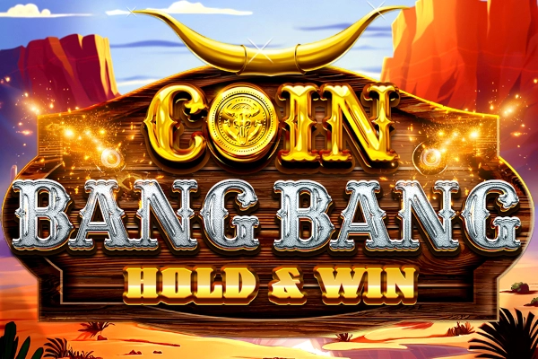 Coin Bang Bang: Hold & Win pokie