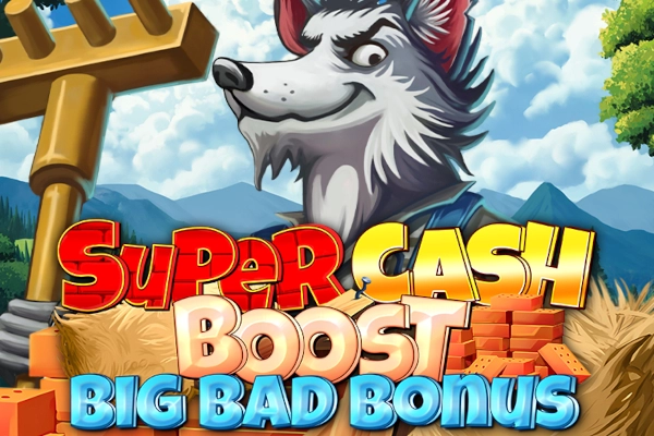 Super Cash Boost: Big Bad Bonus pokie