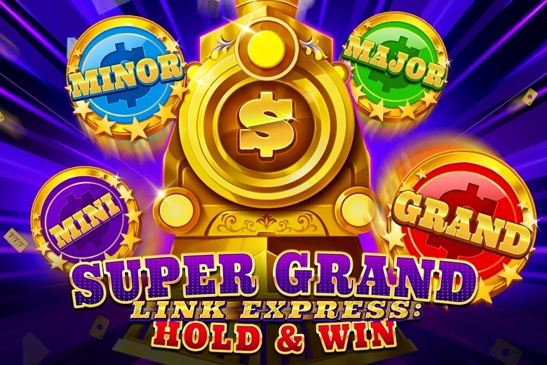 Super Grand Link Express: Hold & Win pokie