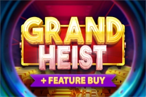 Grand Heist Feature Buy pokie