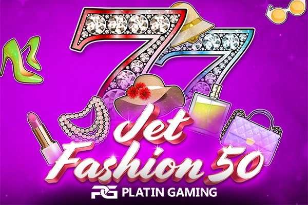 Jet Fashion 50 pokie