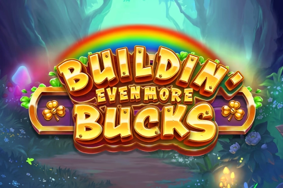 Buildin' Even More Bucks pokie