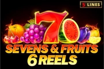 Sevens & Fruits: 6 Reels pokie