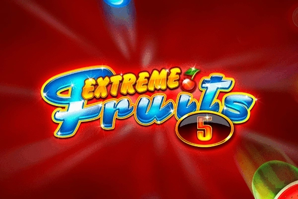 Extreme Fruits 5 pokie