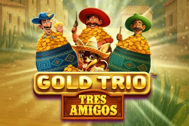Gold Trio: Tres Amigos pokie