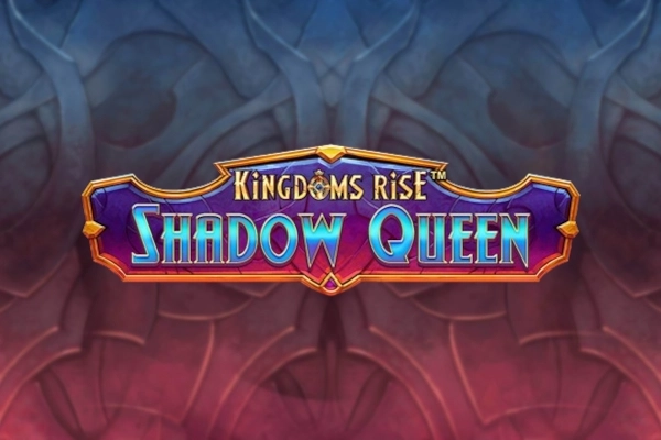 Kingdoms Rise: Shadow Queen pokie