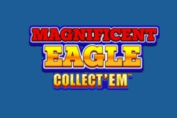 Magnificent Eagle: Collect'Em pokie