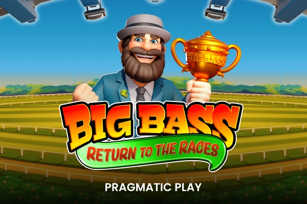 Big Bass Return to the Races pokie