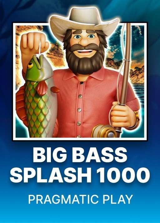 Big Bass Splash 1000 pokie