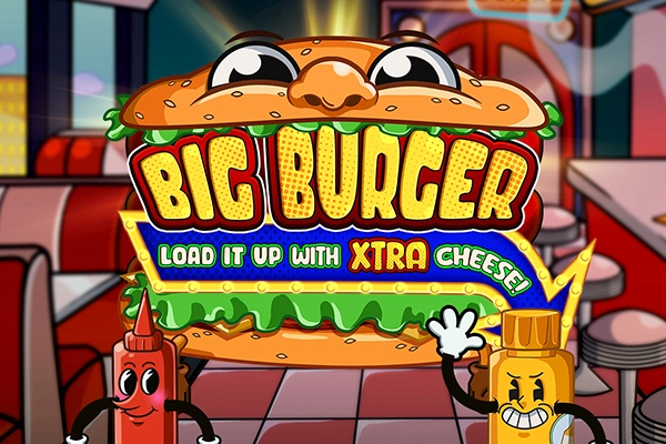 Big Burger Load it up with Xtra cheese at Here2Win Casino