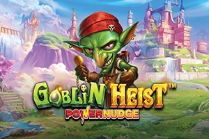 Goblin Heist Powernudge at Here2Win Casino