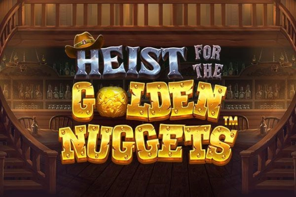 Heist for the Golden Nuggets pokie